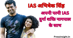 IAS Abhishek Singh with his wife Durga Shakti Nagpal
